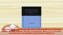 Download  Chinese Qigong exchange were According to Gong Li Gong Wang Liping Zhang Yansheng Wan Read Online