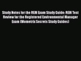 [PDF] Study Notes for the REM Exam Study Guide: REM Test Review for the Registered Environmental