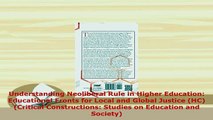 PDF  Understanding Neoliberal Rule in Higher Education Educational Fronts for Local and Global PDF Full Ebook