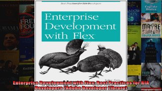 Enterprise Development with Flex Best Practices for RIA Developers Adobe Developer