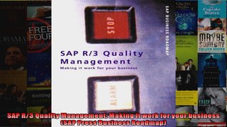 SAP R3 Quality Management Making it work for your business SAP Press Business Roadmap