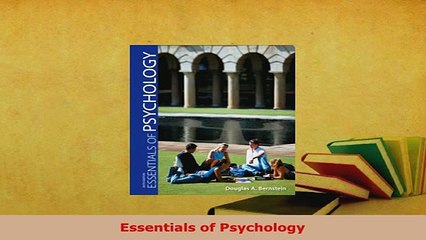 PDF  Essentials of Psychology PDF Full Ebook