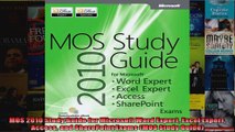 MOS 2010 Study Guide for Microsoft Word Expert Excel Expert Access and SharePoint Exams