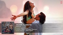 Agar Tu Hota Full Song - BAAGHI - Tiger Shroff, Shraddha Kapoor - Ankit Tiwari