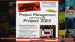 The Complete Idiots Guide to Project Management with Microsoft Project 2003