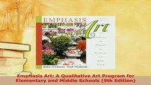 Download  Emphasis Art A Qualitative Art Program for Elementary and Middle Schools 9th Edition Download Online