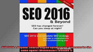SEO 2016  Beyond Search engine optimization will never be the same again Webmaster