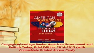 PDF  Cengage Advantage Books American Government and Politics Today Brief Edition 20142015 Read Full Ebook