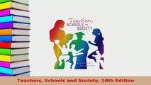 PDF  Teachers Schools and Society 10th Edition PDF Online