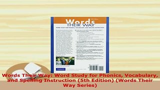 PDF  Words Their Way Word Study for Phonics Vocabulary and Spelling Instruction 5th Edition PDF Full Ebook