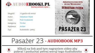 PASAŻER 23 - AUDIOBOOK (Książka Audio do słuchania) - pobierz pełną wersję. - Sebastian Fitzek