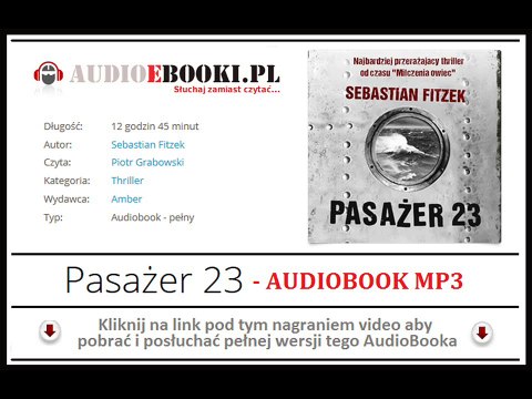 PASAŻER 23 - AUDIOBOOK (Książka Audio do słuchania) - pobierz pełną wersję. - Sebastian Fitzek