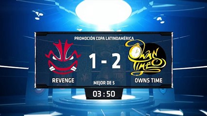 Revenge vs Owns Time - PromocionRelegacion LAN 254