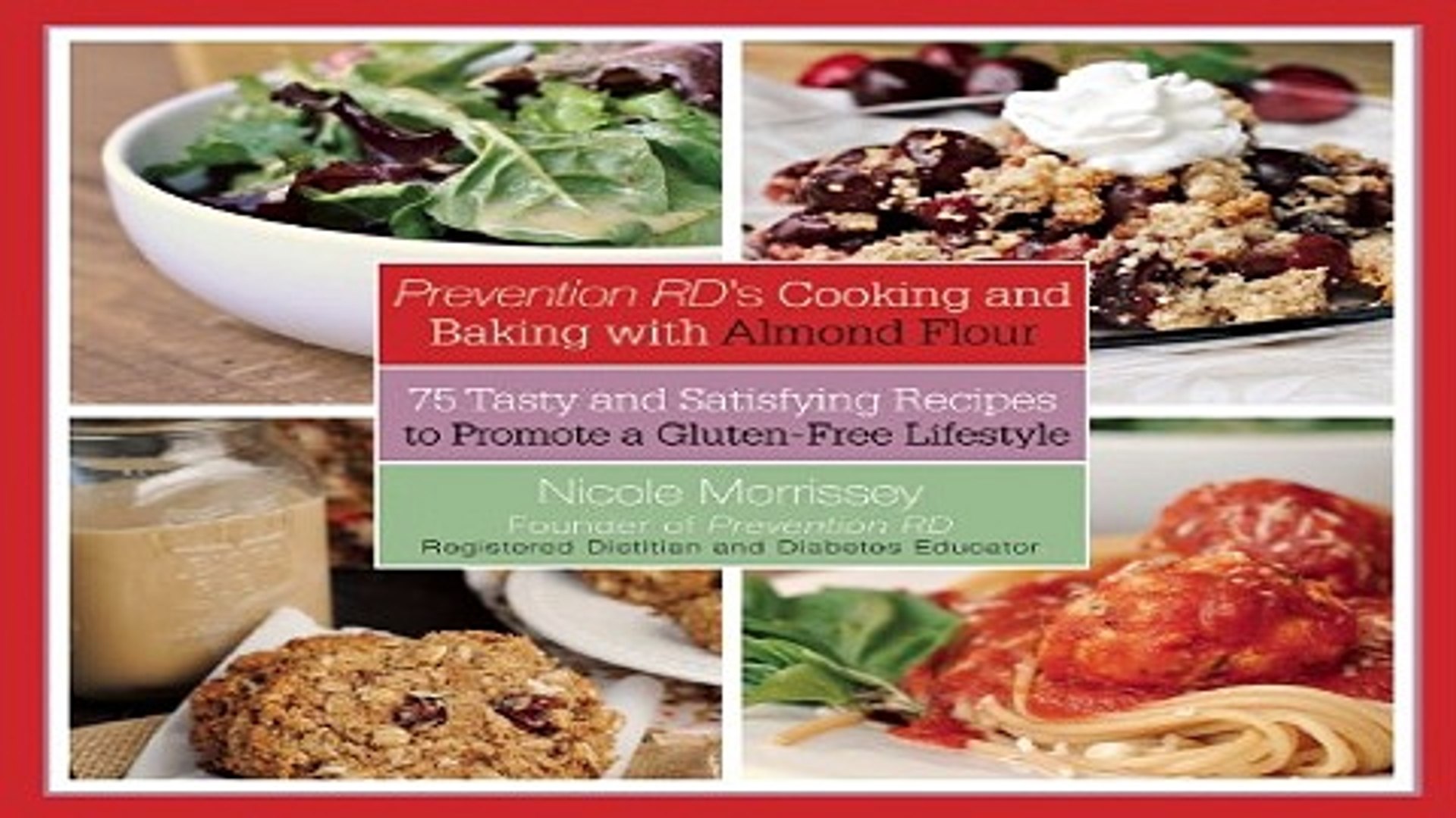 ⁣Read Prevention RD s Cooking and Baking with Almond Flour  75 Tasty and Satisfying Recipes to