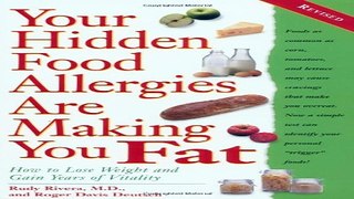 Read Your Hidden Food Allergies Are Making You Fat Ebook pdf download
