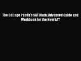 Read The College Panda's SAT Math: Advanced Guide and Workbook for the New SAT Ebook Online