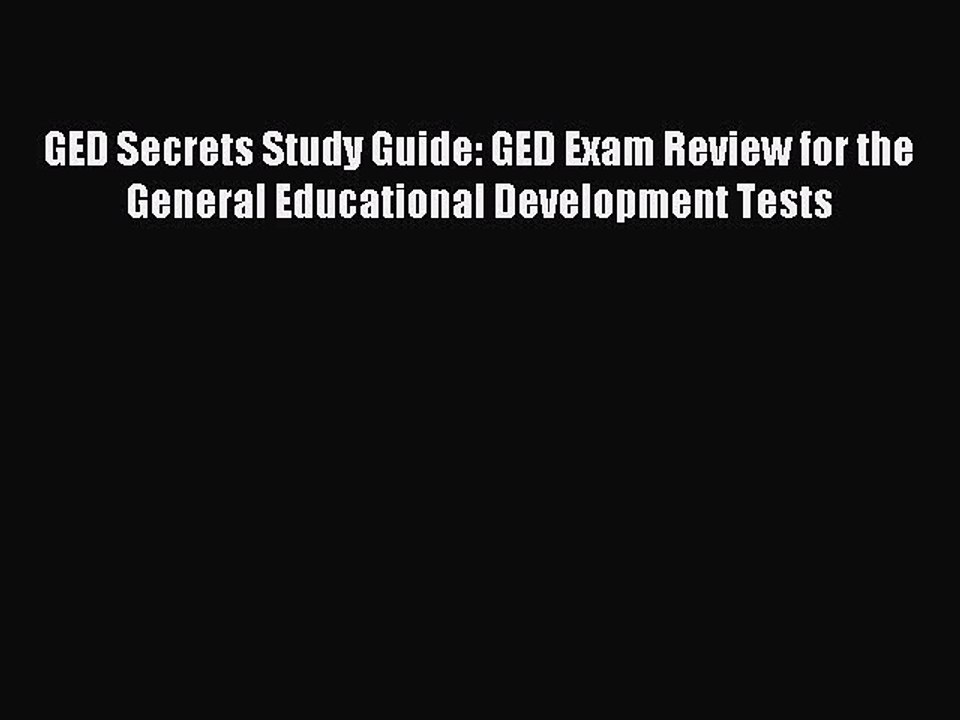 Read GED Secrets Study Guide: GED Exam Review for the General Educational Development Tests