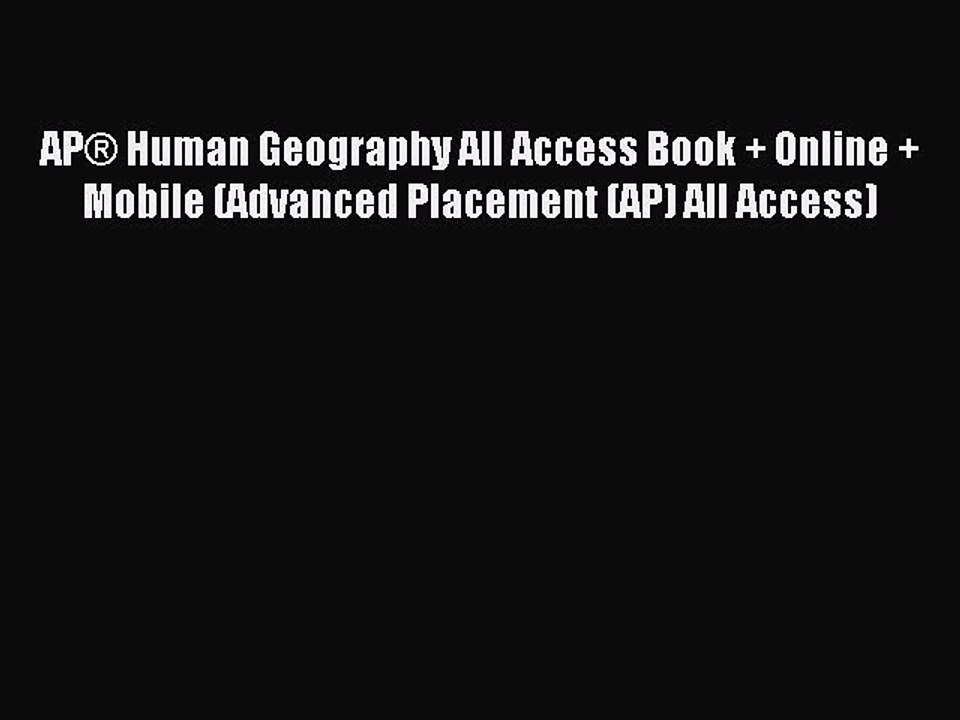Read AP® Human Geography All Access Book + Online + Mobile (Advanced Placement (AP) All Access)