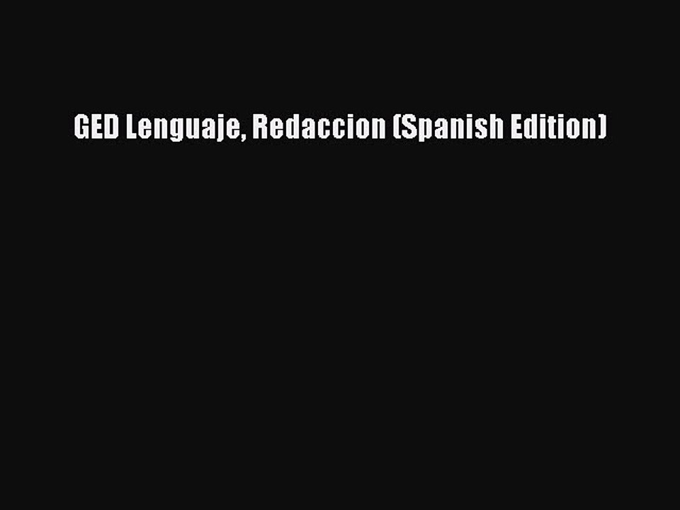 Read GED Lenguaje Redaccion (Spanish Edition) Ebook Free