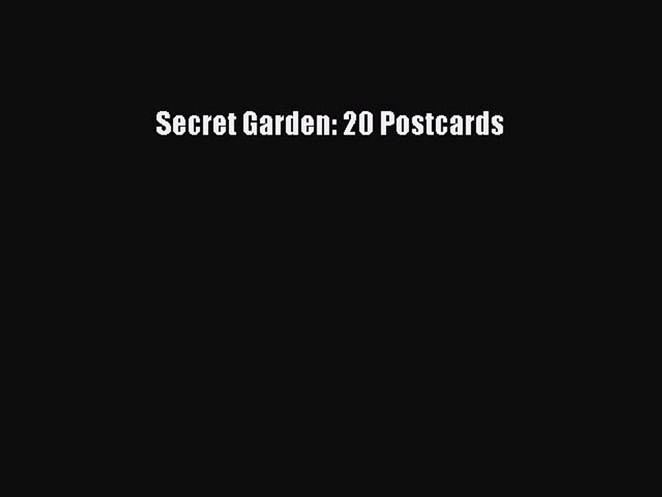 Read Secret Garden: 20 Postcards Ebook Free