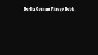 [Download PDF] Berlitz German Phrase Book PDF Online