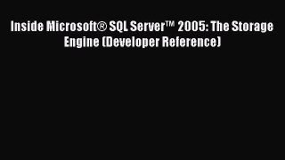 Download Inside Microsoft® SQL Server™ 2005: The Storage Engine (Developer Reference)  EBook