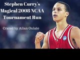 Stephen Curry's 2008 Magical NCAA Tournament Run