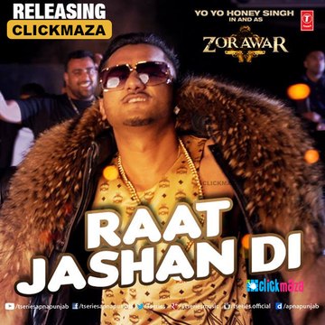 Raat Jashan Di Video Song ZORAWAR Yo Yo Honey Singh, Jasmine Sandlas, Baani J