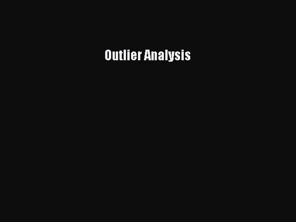 Download Outlier Analysis Free Books