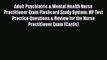 Read Adult Psychiatric & Mental Health Nurse Practitioner Exam Flashcard Study System: NP Test