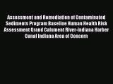 Download Assessment and Remediation of Contaminated Sediments Program Baseline Human Health