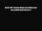 Read NCLEX-PN® Review Made Incredibly Easy! (Incredibly Easy! Series®) Ebook