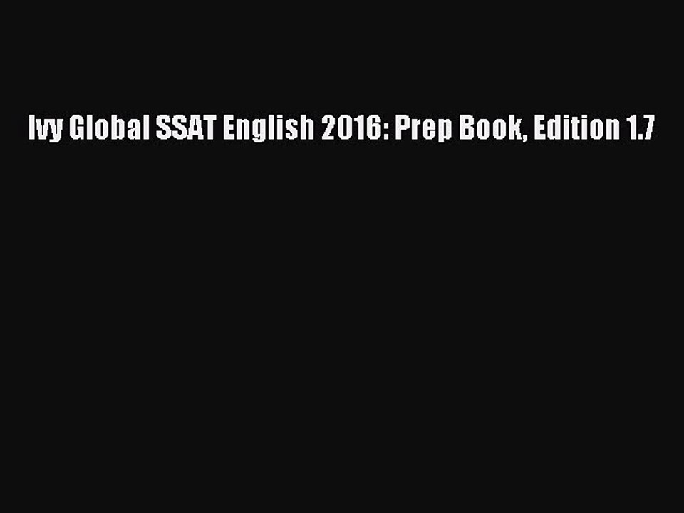Download Ivy Global SSAT English 2016: Prep Book Edition 1.7 Ebook Free