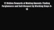 Read 12 Hidden Rewards of Making Amends: Finding Forgiveness and Self-Respect by Working Steps