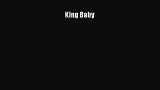 Read King Baby Ebook