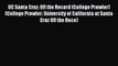 Read UC Santa Cruz: Off the Record (College Prowler) (College Prowler: University of California