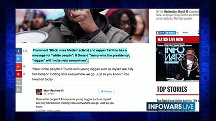 Infowars Nightly News - Black Lives Matter Threaten Trump Riots 11