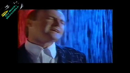 Phil Collins - Against All Odds (Take a Look at Me Now) (DJ Rick Mitchell Truly Passion Tribal Remix)
