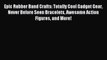 Download Epic Rubber Band Crafts: Totally Cool Gadget Gear Never Before Seen Bracelets Awesome