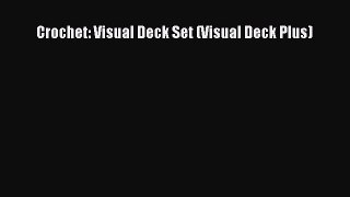 Read Crochet: Visual Deck Set (Visual Deck Plus) Ebook Free