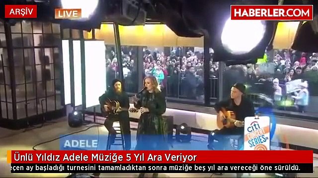 Adele-Muzige-5-yil-ara-veriyor Adele-Muzigi to-5-year-ara-giving