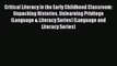 [PDF] Critical Literacy in the Early Childhood Classroom: Unpacking Histories Unlearning Privilege