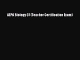 Download AEPA Biology 07 (Teacher Certification Exam) Free Books