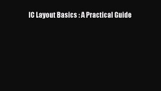 Read IC Layout Basics : A Practical Guide Ebook Free