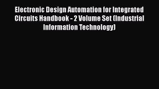 Read Electronic Design Automation for Integrated Circuits Handbook - 2 Volume Set (Industrial