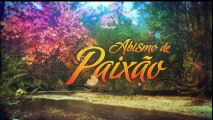 ABISMO DE PAIXÃO 29-03-2016 Capítulo 2 Parte 1/4 [Sem Cortes]