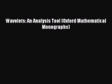 Read Wavelets: An Analysis Tool (Oxford Mathematical Monographs) Ebook Free
