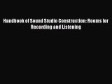 Read Handbook of Sound Studio Construction: Rooms for Recording and Listening PDF Free