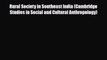 [PDF] Rural Society in Southeast India (Cambridge Studies in Social and Cultural Anthropology)