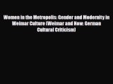 [PDF] Women in the Metropolis: Gender and Modernity in Weimar Culture (Weimar and Now: German